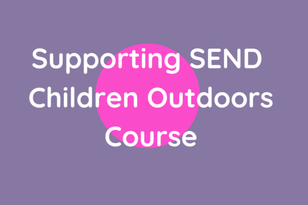 supporting SEND Outdoors