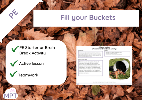 Fill your Buckets (PE Starter or Brain Breaks)