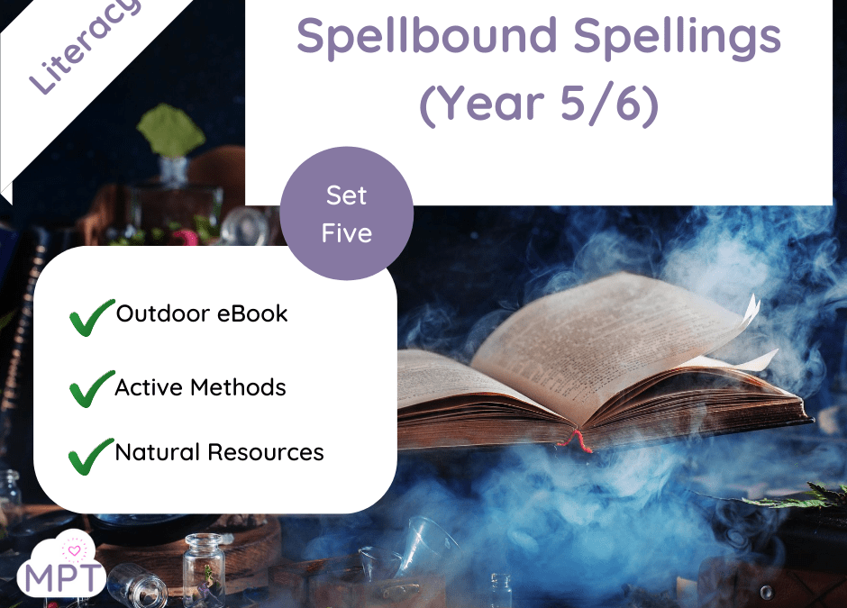 Spellbound Spellings – Year 5/6 Spellings (Set Five)