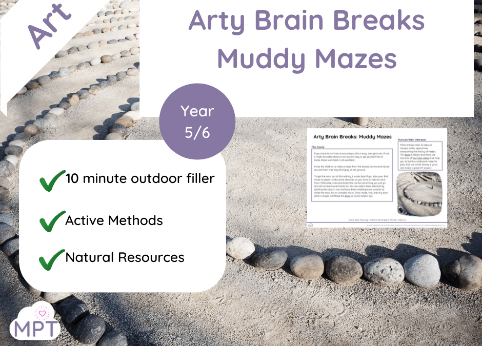Arty Brain Breaks : Muddy Mazes