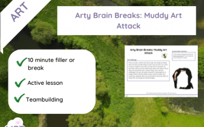 Arty Brain Breaks: Muddy Art Attack