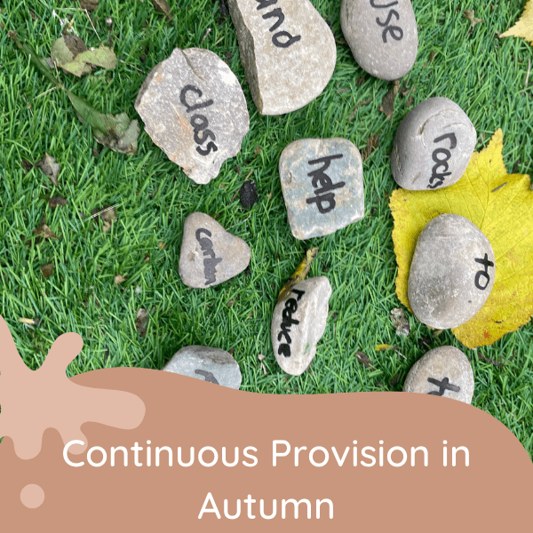 Continuous Provision in Autumn (Vlog)