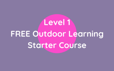 FREE Outdoor Learning Starter Course (Level 1)