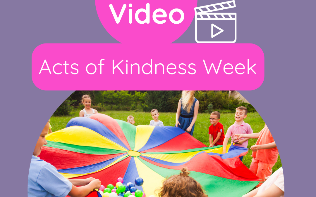 Acts of Kindness Week (Demo Video)