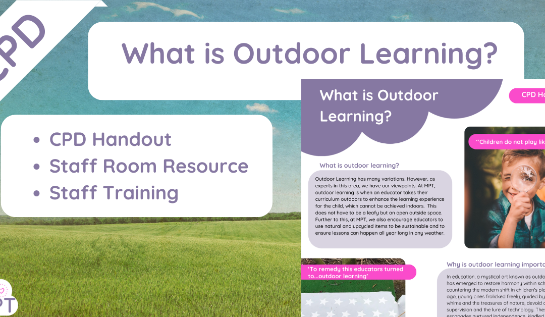 What is Outdoor Learning?  CPD Handout