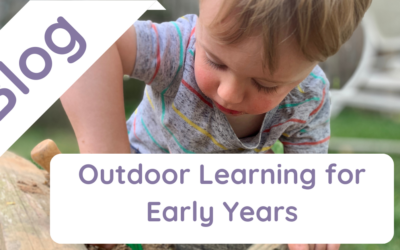 Outdoor Learning for Early Years: A Guide to Nature-Based Education