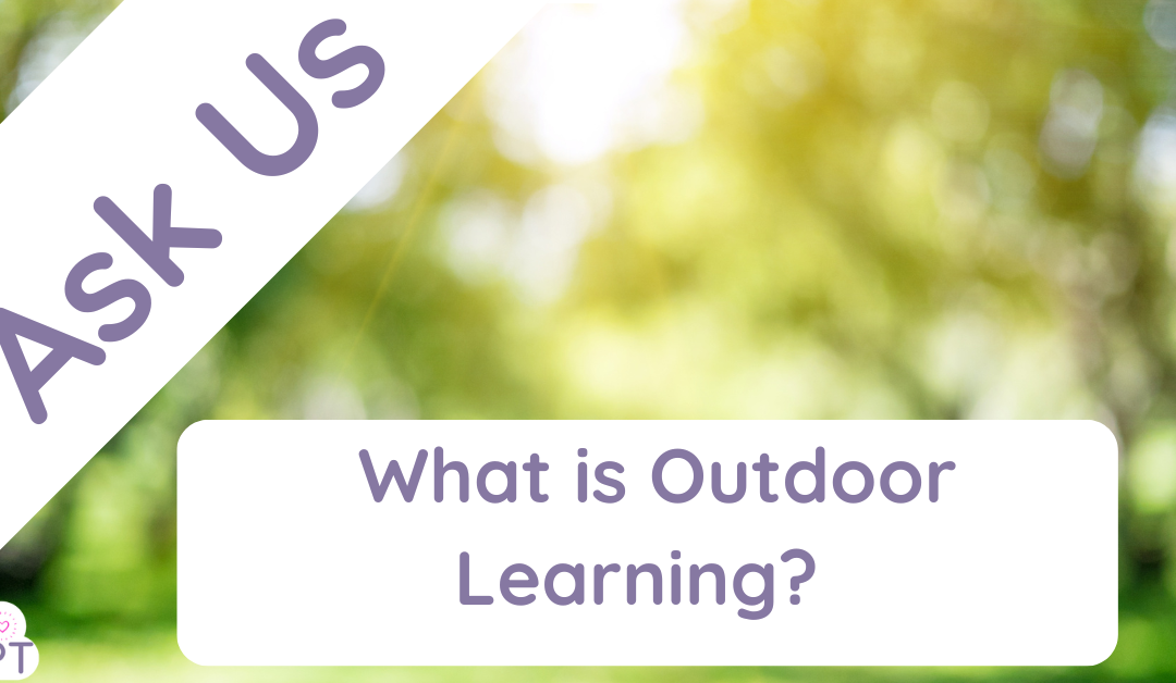 What is Outdoor Learning?