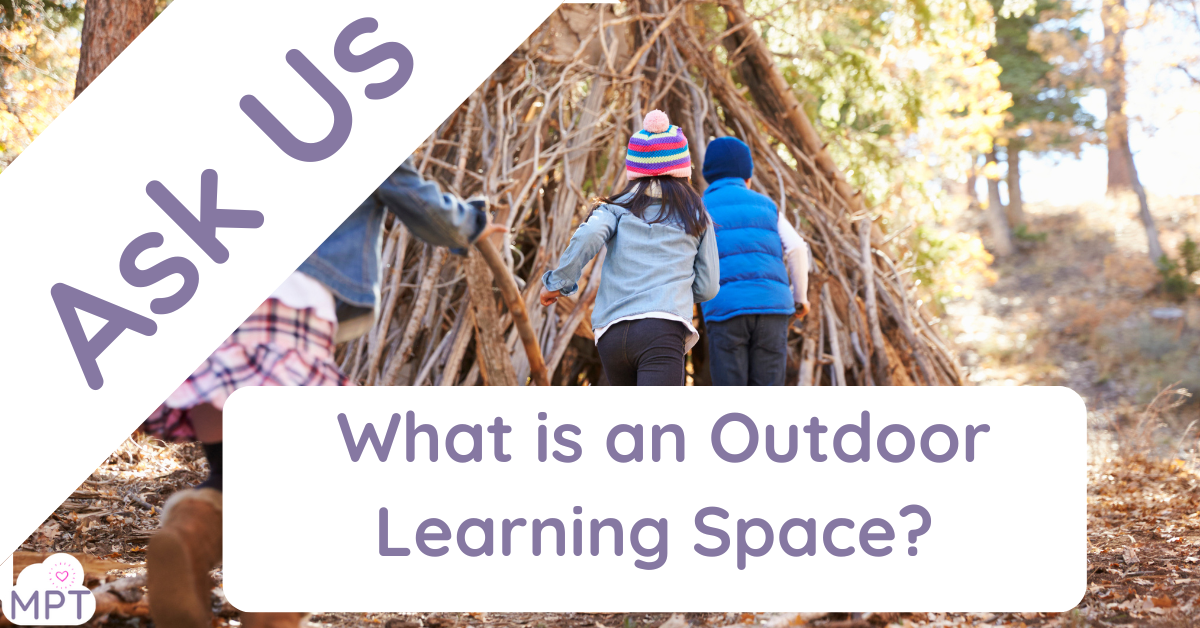 What is an Outdoor Learning Space?