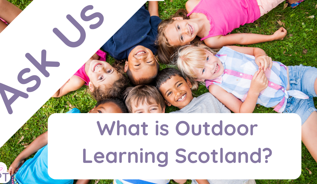 What is Outdoor Learning Scotland?