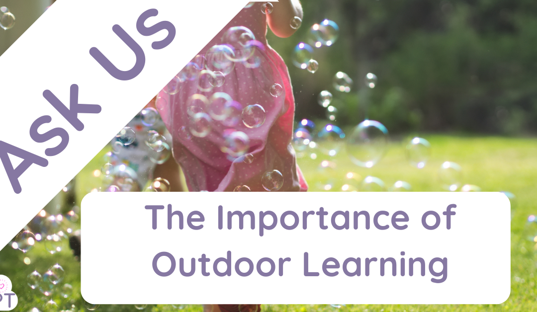 The Importance of Outdoor Learning