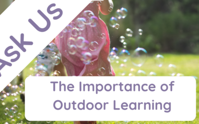 The Importance of Outdoor Learning