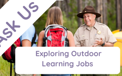 Exploring Outdoor Learning Jobs