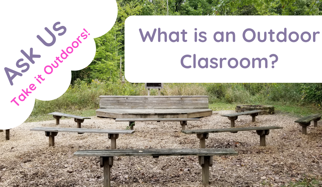 What is an Outdoor Classroom?