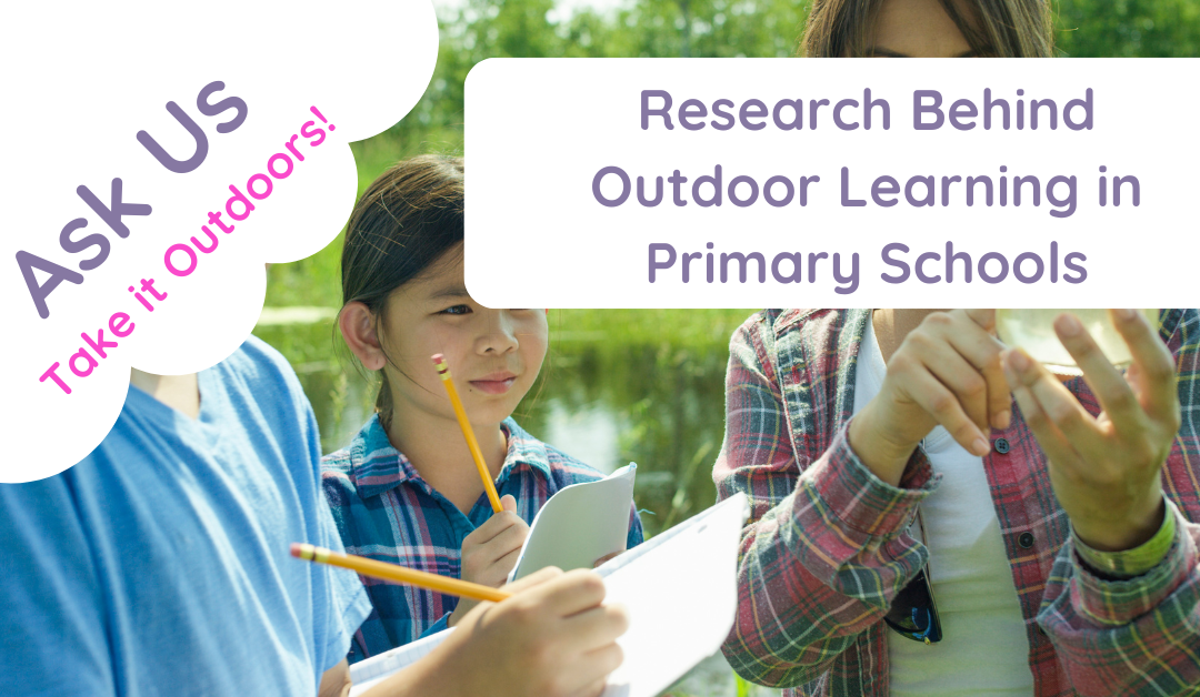 What Is the Research Behind Outdoor Learning in Primary Schools?