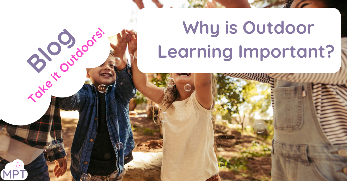 Why is Outdoor Learning Important