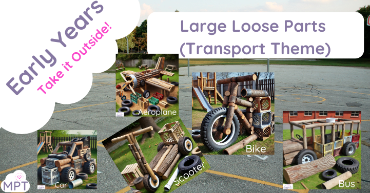 Large Loose Parts Ideas (Transport Theme)