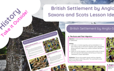 British Settlement by Anglo-Saxons and Scots Lesson Ideas