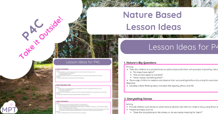 P4C Nature Based Lesson Ideas