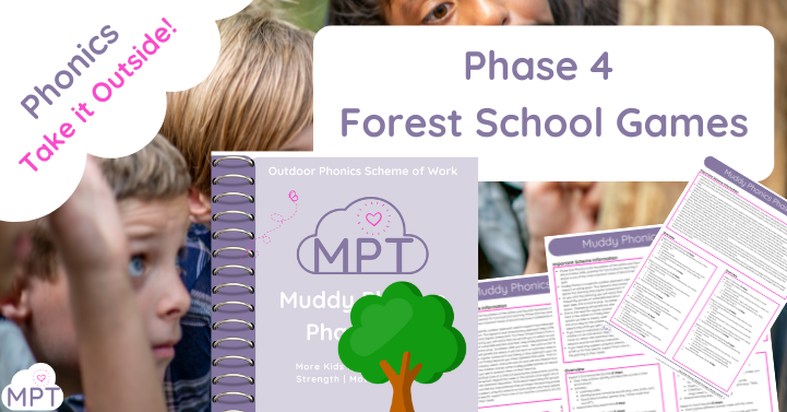 Forest School Games: Phase 4 Phonics