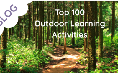 Top 100 Outdoor Learning Activities