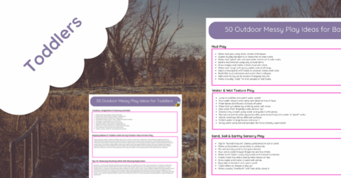 50 Outdoor Messy Play Ideas for Toddlers Using Natural Items